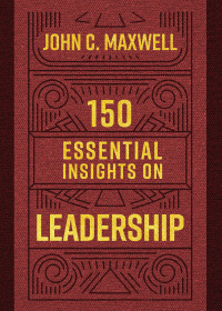 Imagen de portada: 150 Essential Insights on Leadership 9780736982122