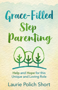 Cover image: Grace-Filled Stepparenting 9780736982351