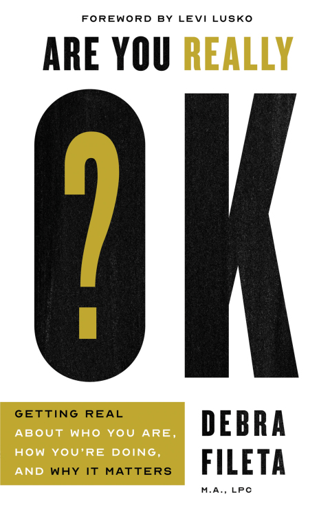 Are You Really OK? : Getting Real About Who You Are, How You're Doing, and Why It Matters - FULL INSTANT DOWNLOAD | PDF DOCX EPUB