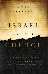 Imagen de portada: Israel and the Church 9780736982702