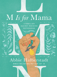 Cover image: M Is for Mama 9780736983778