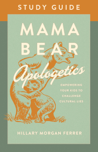 Imagen de portada: Mama Bear Apologetics® Study Guide 9780736983792