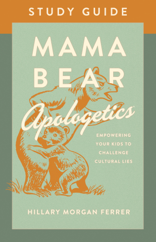 Titelbild: Mama Bear Apologetics Study Guide 9780736983792