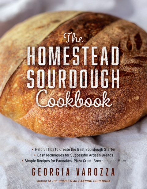 The Homestead Sourdough Cookbook: • Helpful Tips to Create the Best Sourdough Starter • Easy Techniques for Successful Artisan Breads • Over 100 Simple Recipes for Pancakes, Pizza Crust, Brownies, and More - FULL INSTANT DOWNLOAD | PDF DOCX EPUB