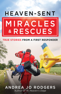 Imagen de portada: Heaven-Sent Miracles and Rescues 9780736985284