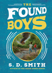 Omslagafbeelding: The Found Boys 9780736985857