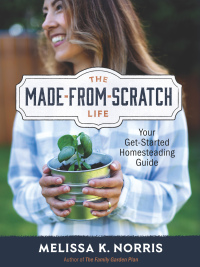 Cover image: The Made-from-Scratch Life 9780736987226