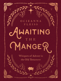 Cover image: Awaiting the Manger 9780736987783