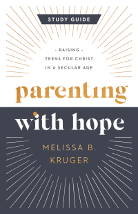 Omslagafbeelding: Parenting with Hope Study Guide 9780736988049