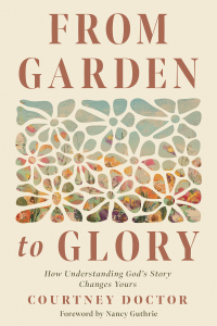 Cover image: From Garden to Glory 9780736988346