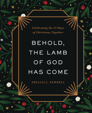 Imagen de portada: Behold, the Lamb of God Has Come 9780736989923