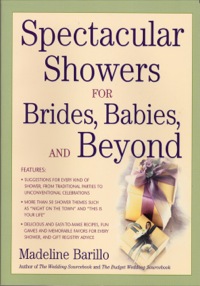 Cover image: Spectacular Showers for Brides, Babies, and Beyond 1st edition 9780737305944