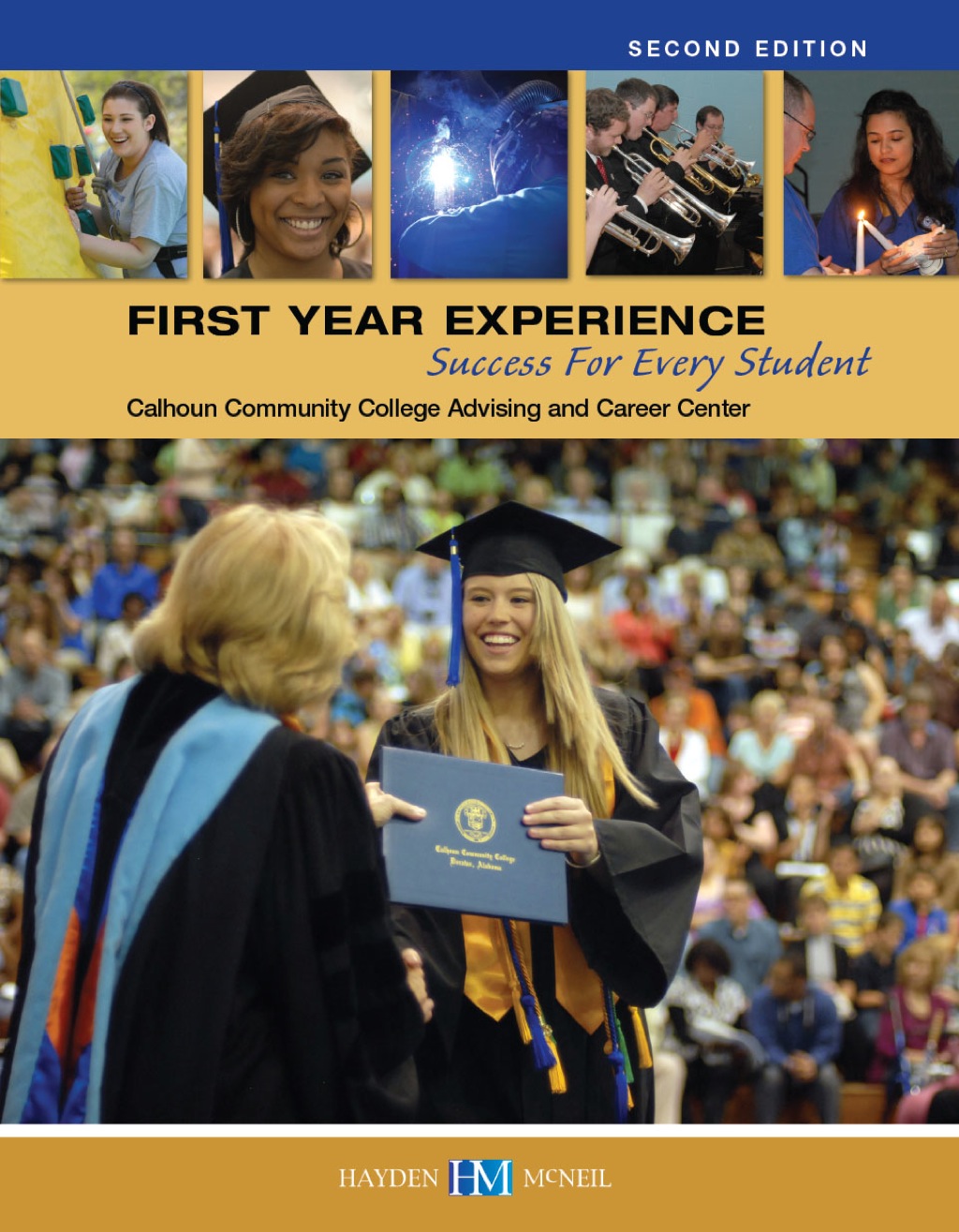 First Year Experience: Success For Every Student 2nd Edition
