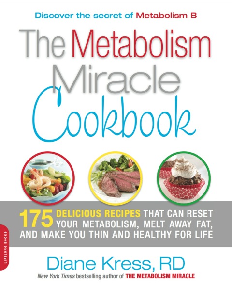 The Metabolism Miracle Cookbook: 175 Delicious Meals that Can Reset Your Metabolism, Melt Away Fat, and Make You Thin and Healthy for Life - FULL INSTANT DOWNLOAD | PDF DOCX EPUB