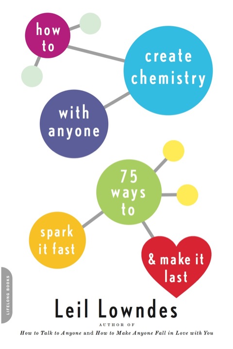 How to Create Chemistry with Anyone: 75 Ways to Spark It Fast -- and Make It Last - FULL INSTANT DOWNLOAD | PDF DOCX EPUB