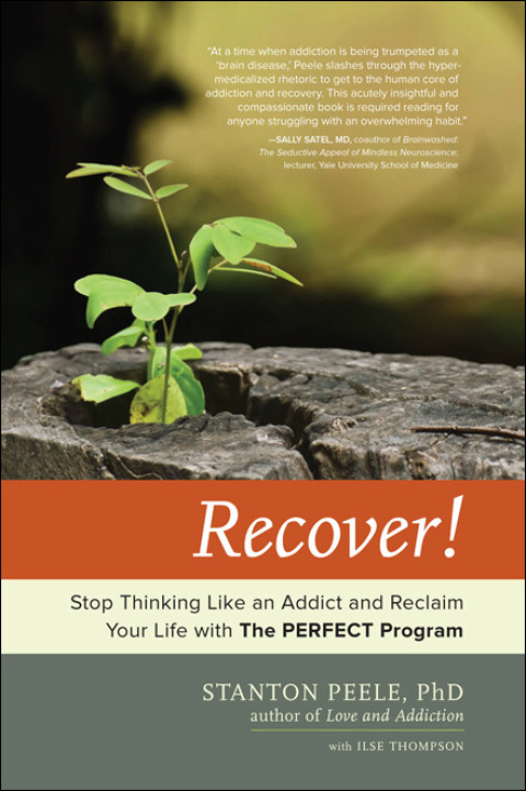 Recover! : Stop Thinking Like an Addict and Reclaim Your Life with The PERFECT Program - FULL INSTANT DOWNLOAD | PDF DOCX EPUB