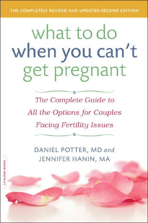 What to Do When You Can't Get Pregnant: The Complete Guide to All the Options for Couples Facing Fertility Issues - FULL INSTANT DOWNLOAD | PDF DOCX EPUB