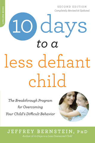 Cover image: 10 Days to a Less Defiant Child 3rd edition 9781569243015