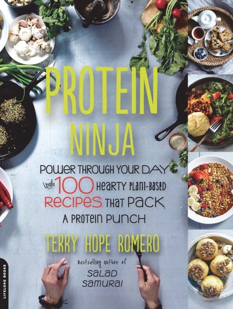 Protein Ninja: Power through Your Day with 100 Hearty Plant-Based Recipes that Pack a Protein Punch - FULL INSTANT DOWNLOAD | PDF DOCX EPUB