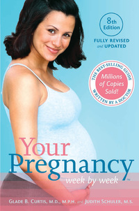 Cover image: Your Pregnancy Week by Week 8th edition 9780738218946