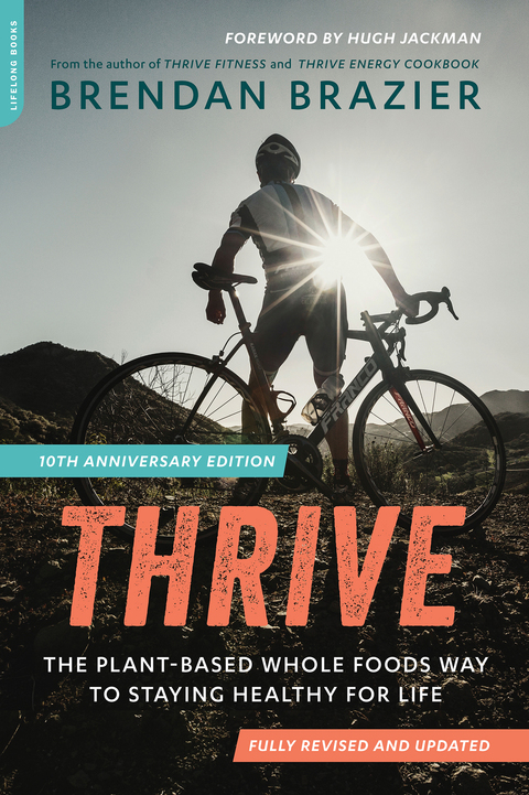Thrive (10th Anniversary Edition): The Plant-Based Whole Foods Way to Staying Healthy for Life - FULL INSTANT DOWNLOAD | PDF DOCX EPUB