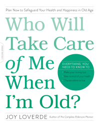 Cover image: Who Will Take Care of Me When I'm Old? 9780738219646