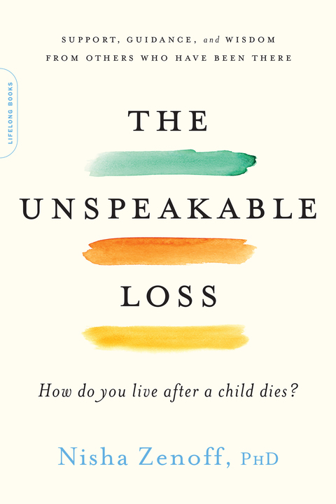 The Unspeakable Loss : How Do You Live After a Child Dies? - FULL INSTANT DOWNLOAD | PDF DOCX EPUB