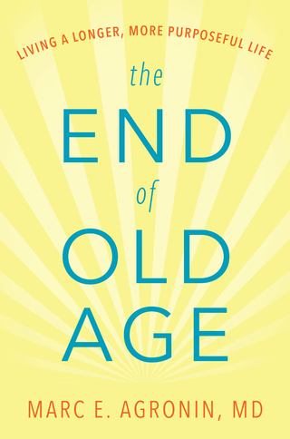 Cover image: The End of Old Age 9780738219998