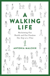 Cover image: A Walking Life 9780738220178