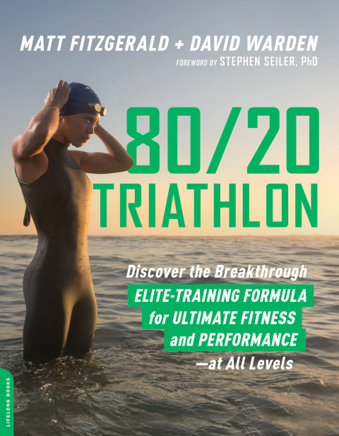 80/20 Triathlon: Discover the Breakthrough Elite-Training Formula for Ultimate Fitness and Performance at All Levels - FULL INSTANT DOWNLOAD | PDF DOCX EPUB