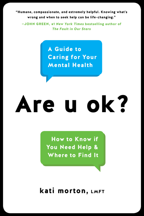 Are u ok? : A Guide to Caring for Your Mental Health - FULL INSTANT DOWNLOAD | PDF DOCX EPUB