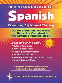 Cover image: REA's Handbook of Spanish Grammar, Style and Writing 1st edition 9780878910946