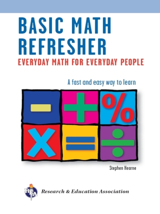Cover image: Basic Math Refresher, 2nd Ed. 9780738610719
