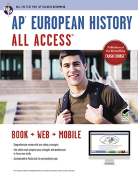 Cover image: AP® European History All Access Book + Online + Mobile 9780738610238