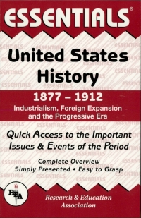 Cover image: United States History: 1877 to 1912 Essentials 1st edition 9780878917150