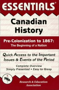 Cover image: Canadian History: Pre-Colonization to 1867 Essentials 1st edition 9780878919161