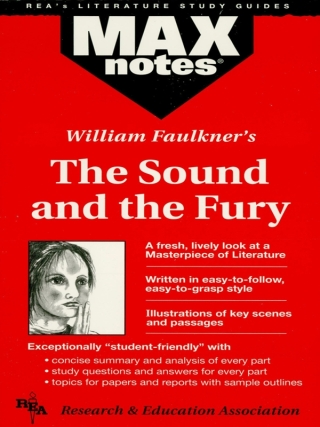 Cover image: Sound and the Fury, The  (MAXNotes Literature Guides) 1st edition 9780878910472