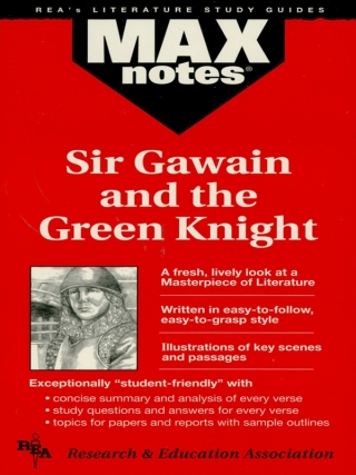Cover image: Sir Gawain and the Green Knight  (MAXNotes Literature Guides) 9780878910441