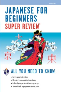 Imagen de portada: Japanese for Beginners Super Review - 2nd Ed. 2nd edition 9780738611174