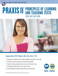Cover image: PRAXIS® PLT EC, K-6, 5-9 and 7-12: Book + Online 9780738611464