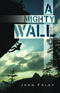 Cover image: A Mighty Wall 1st edition 9780738714486