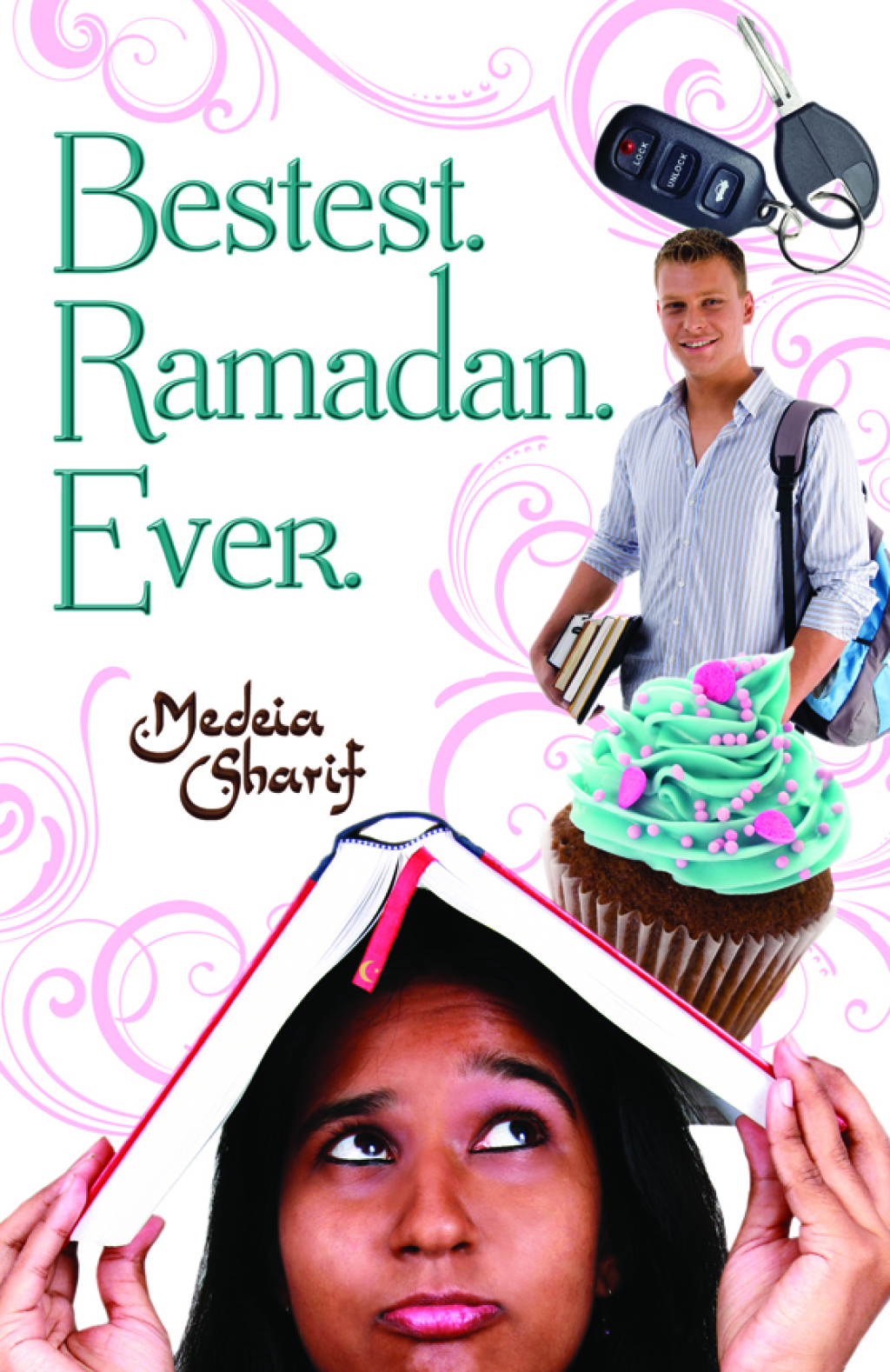 Bestest. Ramadan. Ever. 1st Edition