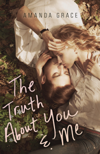 صورة الغلاف: The Truth About You & Me 1st edition 9780738736242