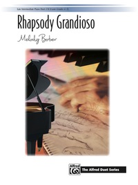 Cover image: Rhapsody Grandioso: Piano Duet Sheet Music (1 Piano, 4 Hands) 1st edition 9780739057889