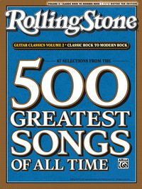 Cover image: Selections from Rolling Stone Magazine's 500 Greatest Songs of All Time - Classic Rock to Modern Rock: Easy Guitar TAB for 67 Songs to Play on the Guitar! 1st edition 9780739052211
