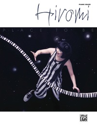 Cover image: Hiromi: Place to Be: Piano Solos 1st edition 9780739075609