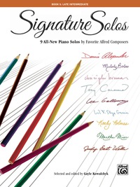 Cover image: Signature Solos, Book 5: 9 All-New Piano Solos by Favorite Alfred Composers 1st edition 9781470632175