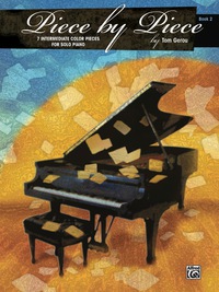 Cover image: Piece by Piece, Book 2: 7 Intermediate Color Pieces for Solo Piano 1st edition 9780739082355