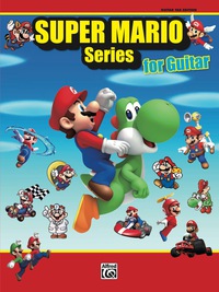 Cover image: Super Mario Series for Guitar: 34 Super Mario Themes From the Nintendo® Video Game Collection Arranged for Guitar TAB 1st edition 9780739082805