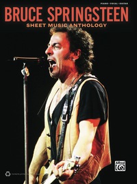 Cover image: Bruce Springsteen - Sheet Music Anthology: Piano/Vocal/Guitar Sheet Music Songbook Collection 1st edition 9780739081365